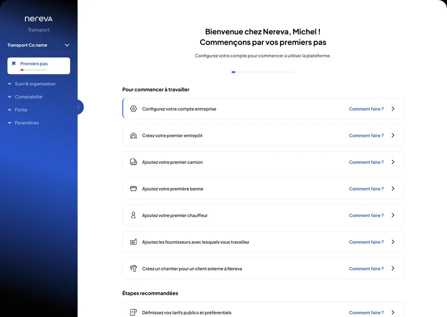 Back-Office Transport Nereva, Seite Erste Schritte: die Schritte, um mit der Arbeit zu beginnen (Unternehmenskonto, Depot, Lastwagen, Mulde, Chauffeur, Lieferanten, Baustelle für einen externen Kunden) und die empfohlenen Schritte (Preise, Partner, Zahlungsmittel, Schulung)