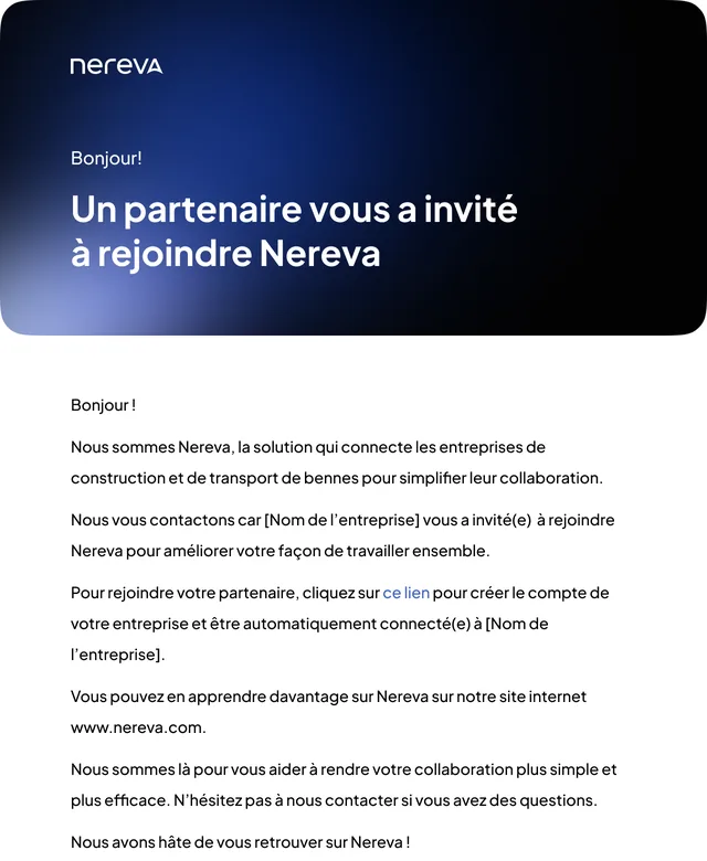 E-mail Nereva «Un partner vi ha invitato a unirvi a Nereva»: l’azienda invitata crea l’account della propria azienda ed è automaticamente connessa al suo partner